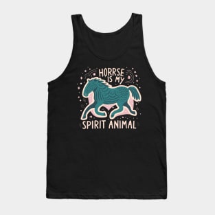 Horse is my spirit animal Tank Top